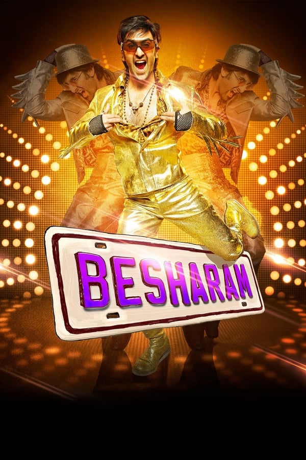 Besharam – Monsieur Sans-Gêne