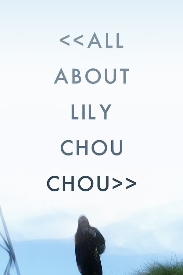 All About Lily Chou-Chou: 2001