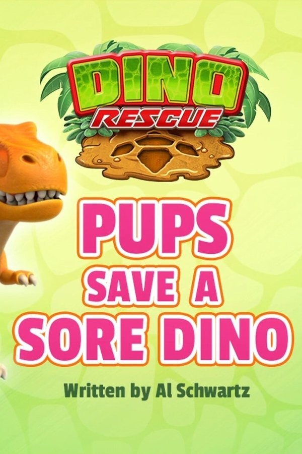 Paw Patrol – S07E25 – Dino Soccorso: I cuccioli salvano un dinosauro dolorante