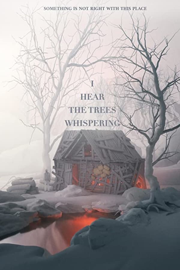 EN - I Hear the Trees Whispering  (2022)
