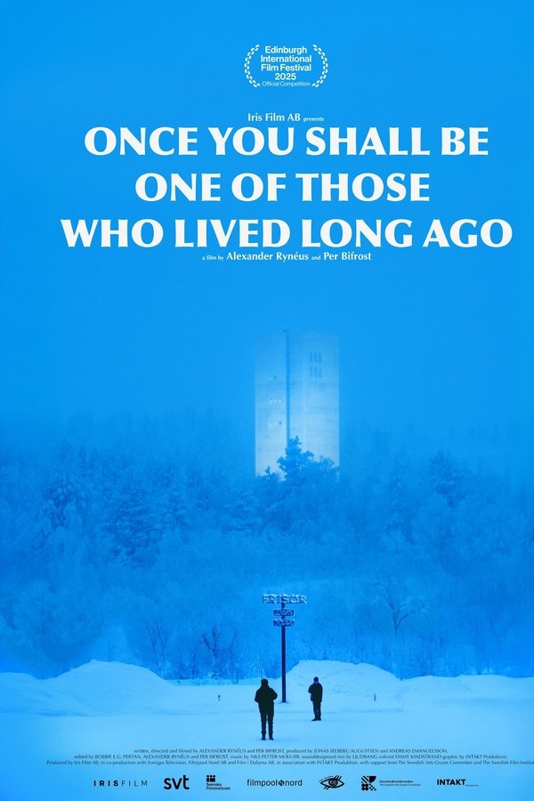 Once You Shall Be One Of Those Who Lived Long Ago