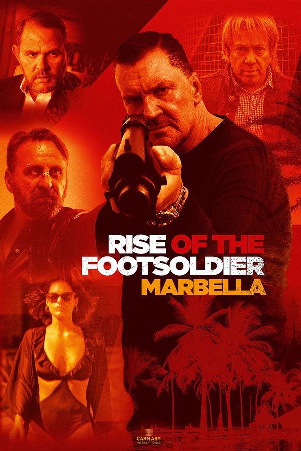 Rise Of The Footsoldier 4: Marbella (2019)