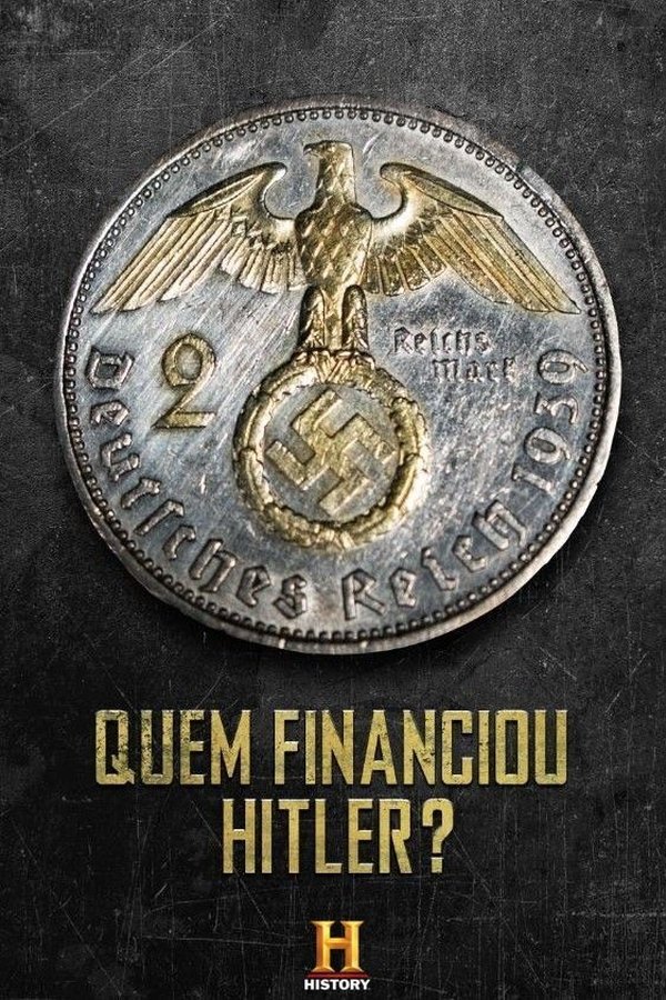 Quem Financiou Hitler?