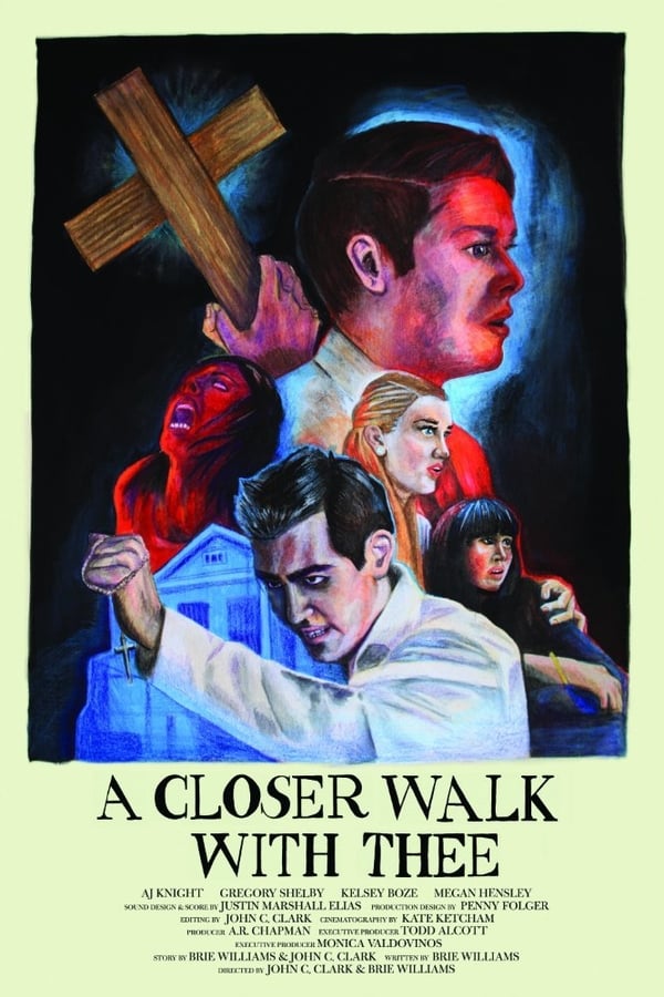 A Closer Walk with Thee (2017)