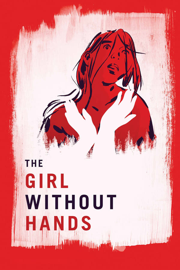 The Girl Without Hands (2016)