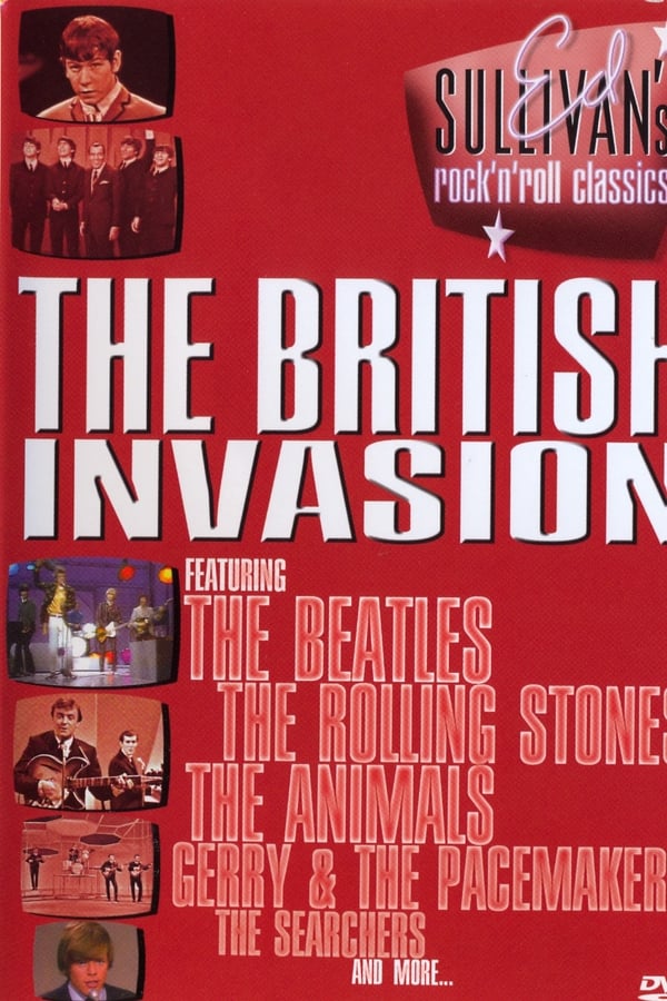 Ed Sullivan’s Rock ‘n’ Roll Classics: The British Invasion