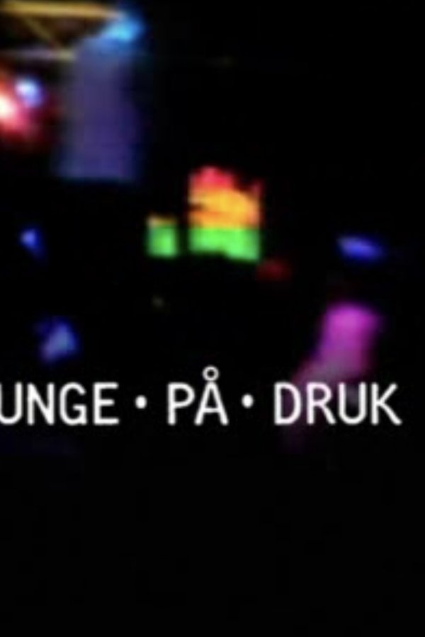 DK - Unge på druk (2011)