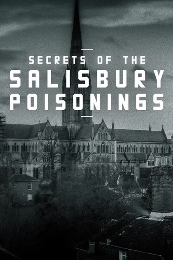 EN - Secrets of the Salisbury Poisonings  (2021)