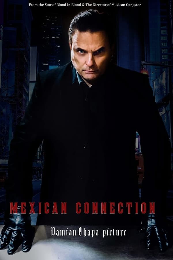 Mexican Connection (2023)  Story of an Italian American joining forces with Mexican Americans to pull off a big safe heist.