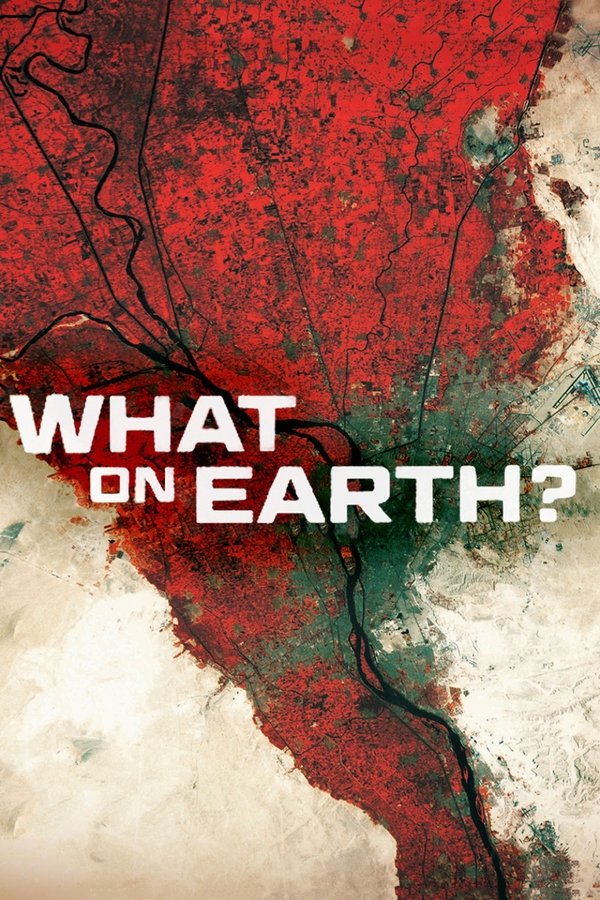 What on Earth? season 7 poster