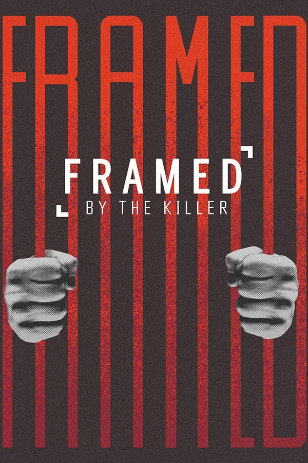 Framed By the Killer