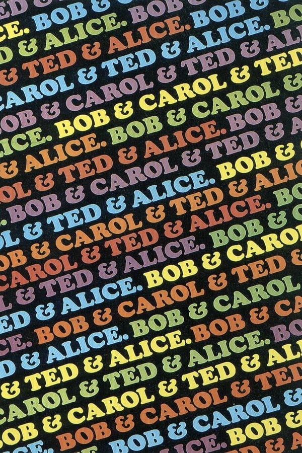 Bob & Carol & Ted & Alice