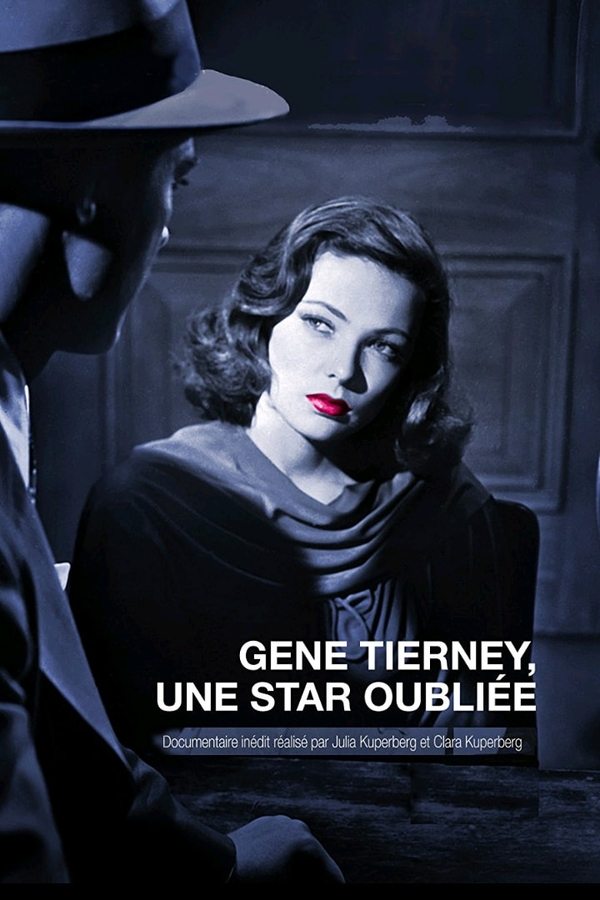 Gene Tierney: A Forgotten Star