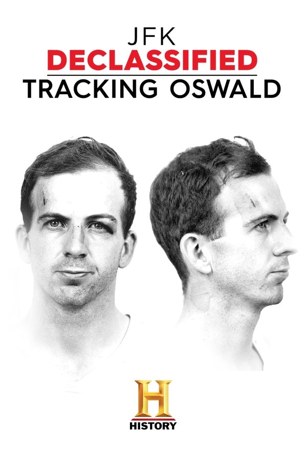 JFK Declassified Tracking Oswald Saison 1 JFK Declassified Tracking Oswald Saison 1