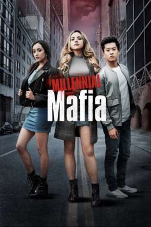 Assistir Millennial Mafia Assistir Millennial Mafia