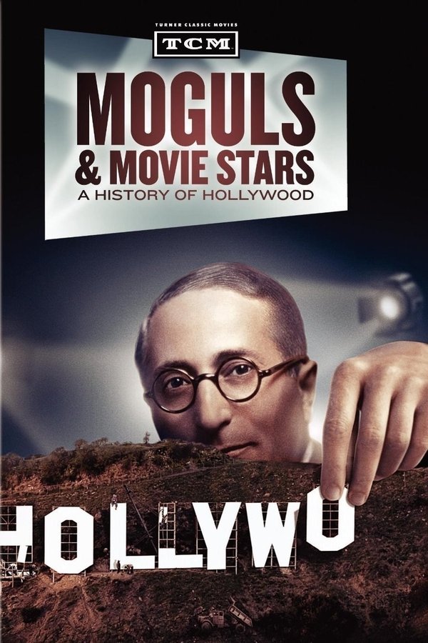 Moguls and Movie Stars Moguls and Movie Stars