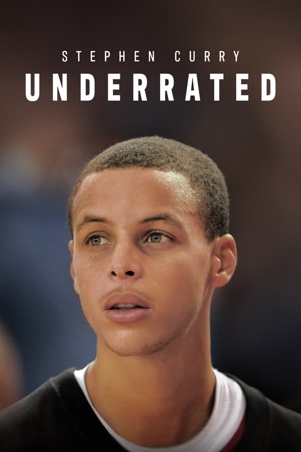 Stephen Curry: Tài Năng Vượt Định Kiến – Stephen Curry: Underrated (2023)