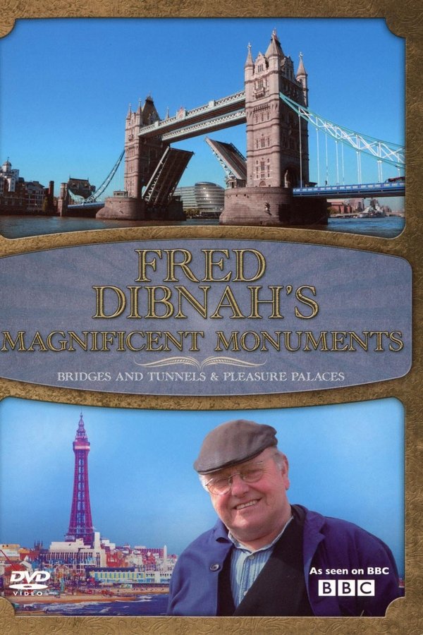 Fred Dibnah's Magnificent Monuments poster