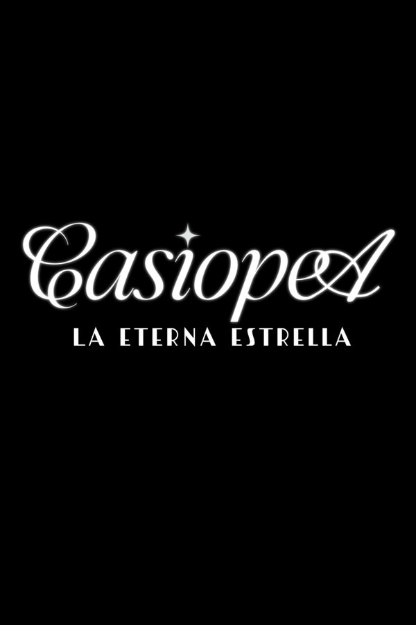 Casiopea: the eternal star