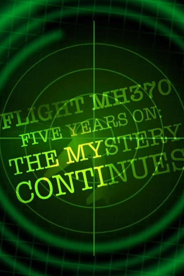 Flight MH370 Five Years On: The Mystery Continues