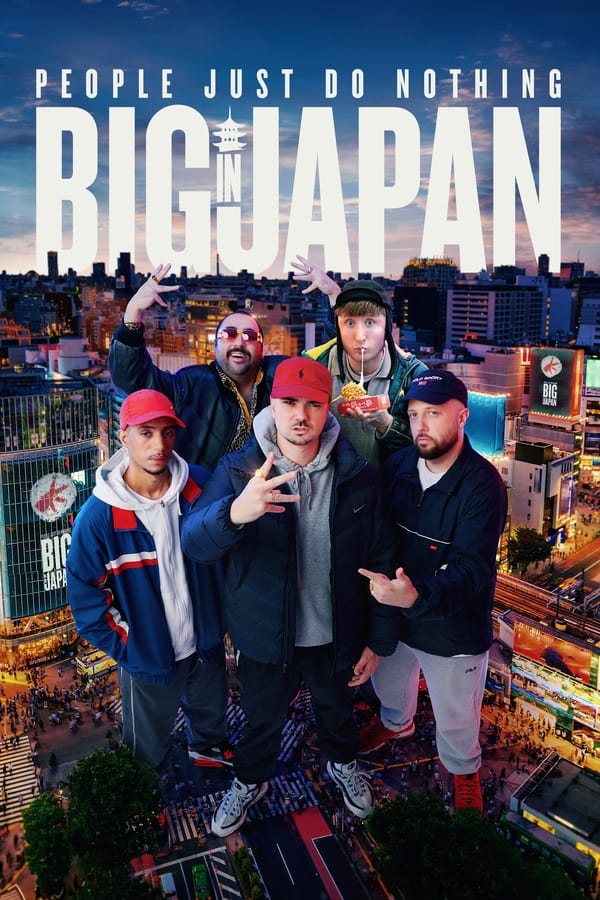 EN - People Just Do Nothing: Big in Japan  (2021)
