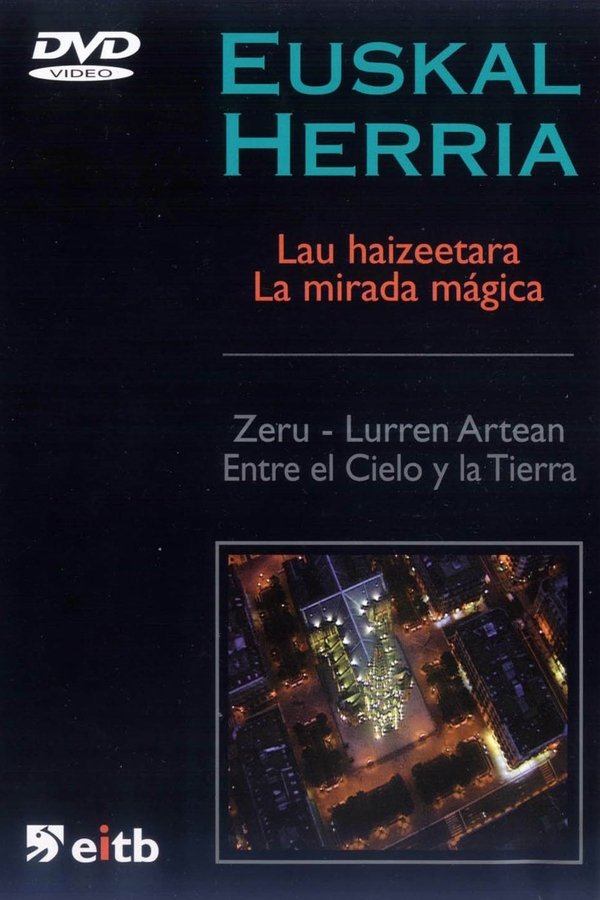 Euskal Herria: La Mirada Mágica poster
