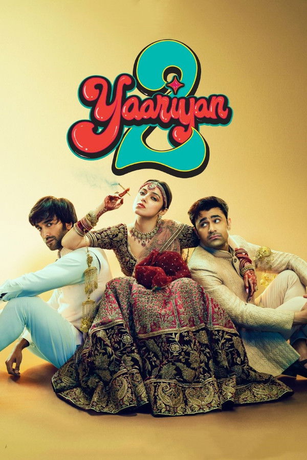 Yaariyan 2 (2023) Hindi WEB-DL – 480P | 720P | 1080P – Download & Watch Online