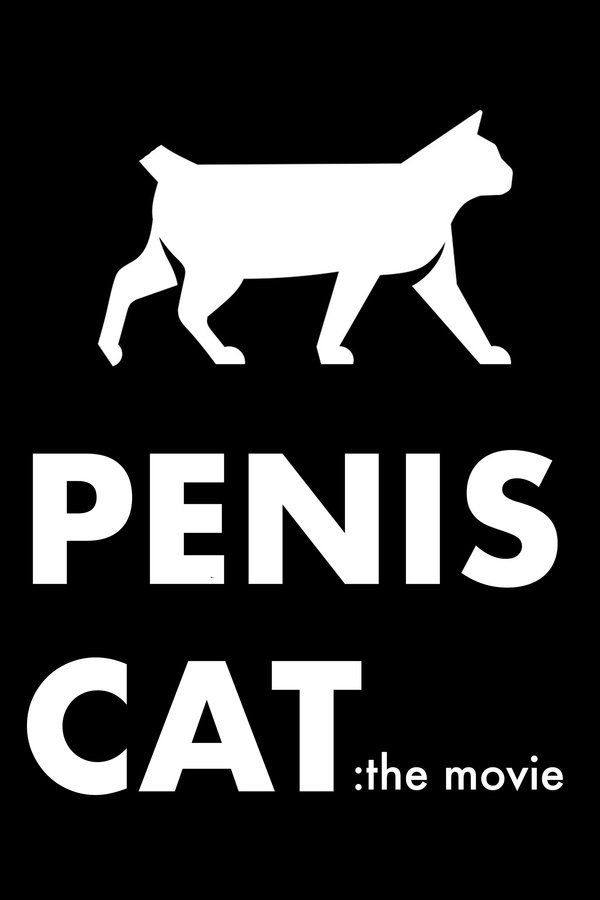 Penis Cat: The Movie