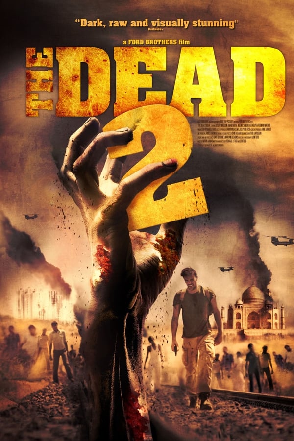 The Sequel to the Ford brothers The Dead. The action moves to India.