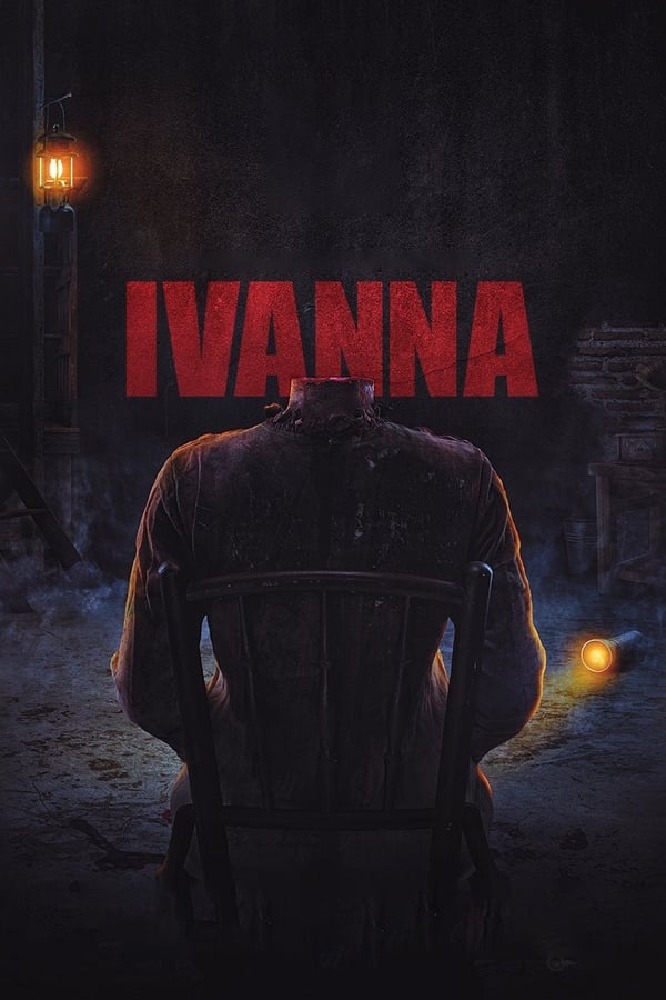 Hồn Ma Không Đầu – Ivanna (2022)