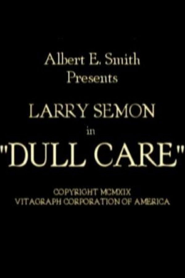 Dull Care