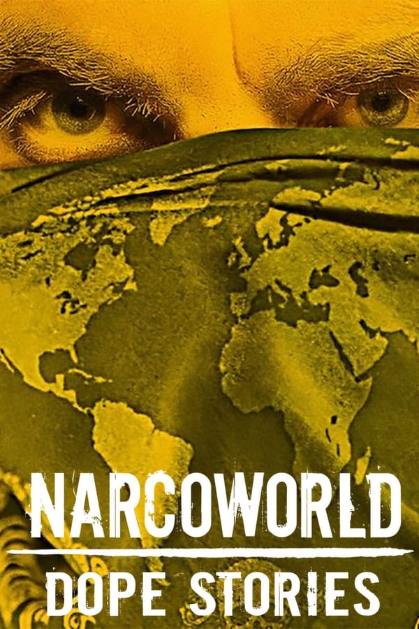 Narcoworld: Histórias do Tráfico