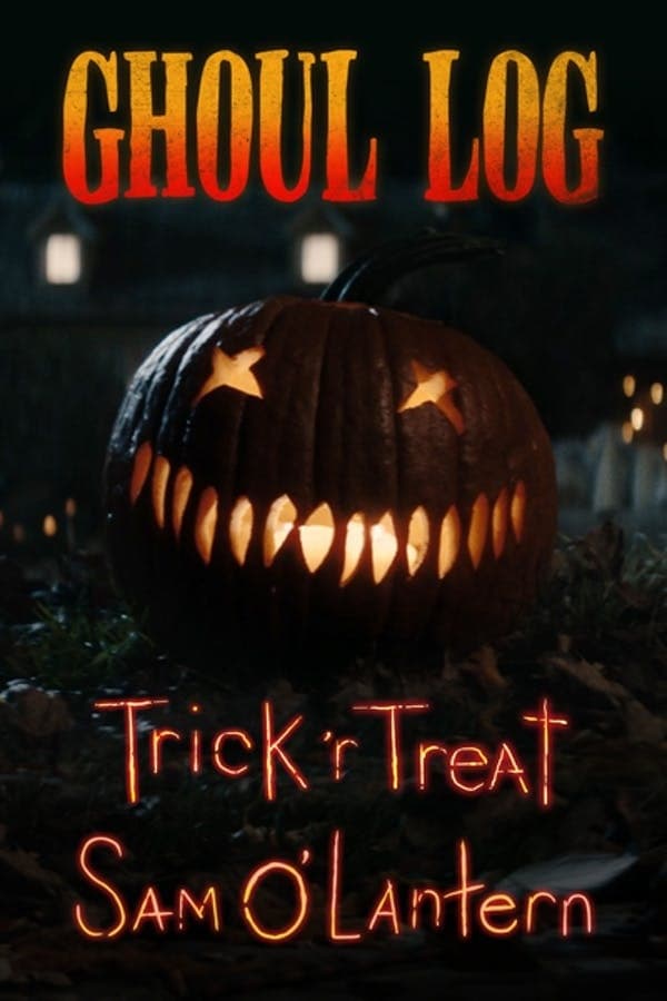 The Ghoul Log: Trick ‘r Treat Sam O’Lantern