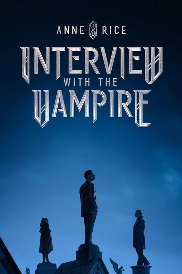 The Vampire Chronicles: Interview with the Vampire