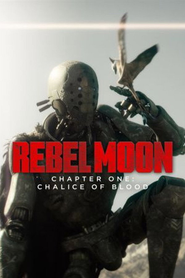 Rebel Moon – Chapter One: Chalice of Blood
