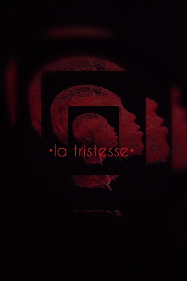 La Tristesse