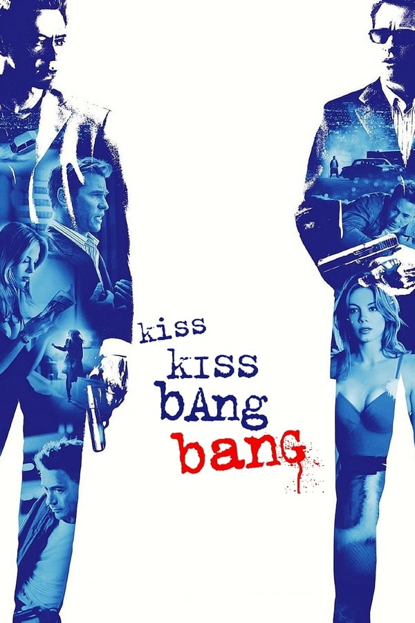 Kiss Kiss, Bang Bang