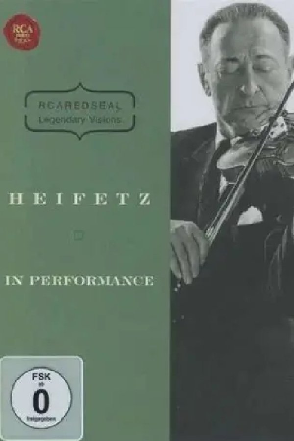 Heifetz in High Performance – Red Seal Legendary Visions DVD Documentary