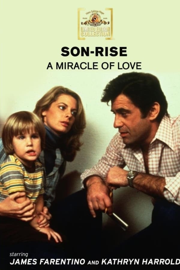 Son-Rise: A Miracle of Love