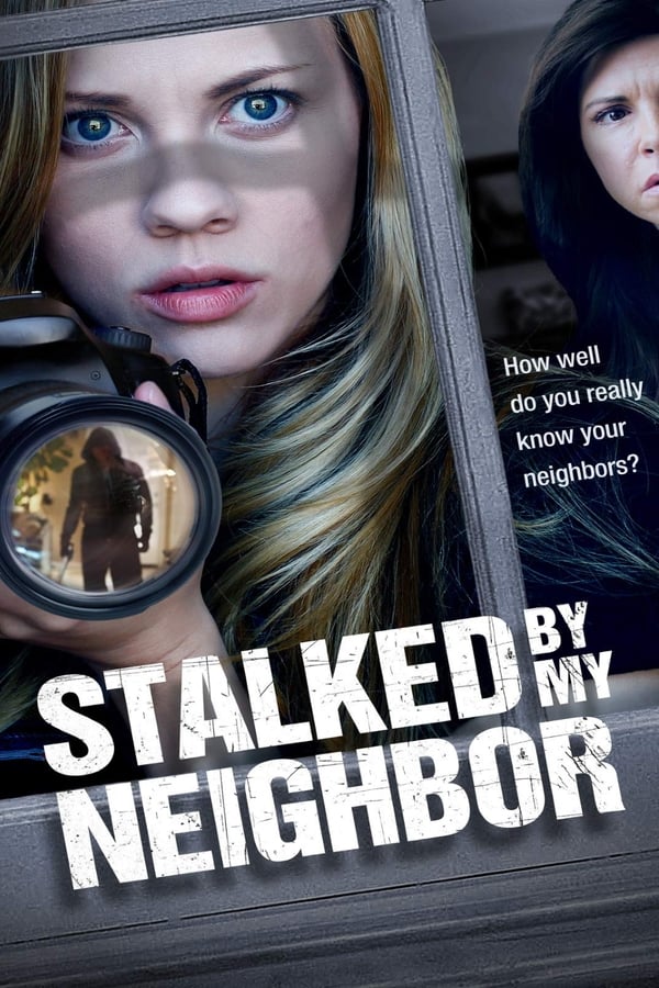 NL: Stalked by My Neighbor (2015)