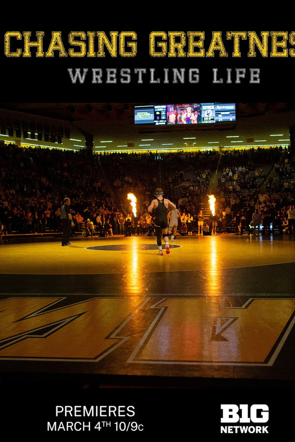 Chasing Greatness: Wrestling Life (2023)