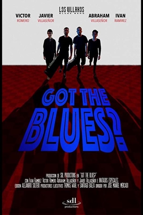 Got the Blues? poster