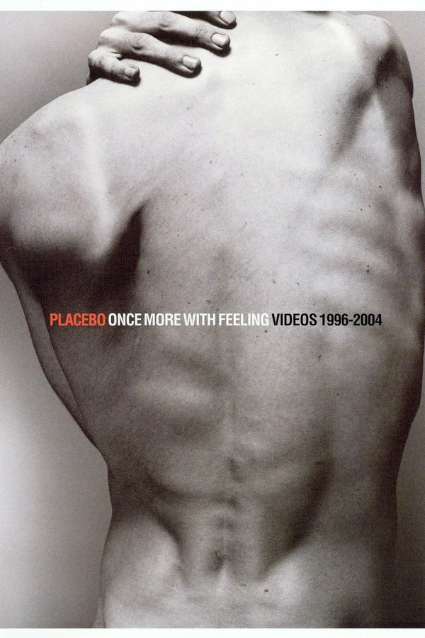 Placebo - Once More With Feeling - Singles 1996-2004 poster