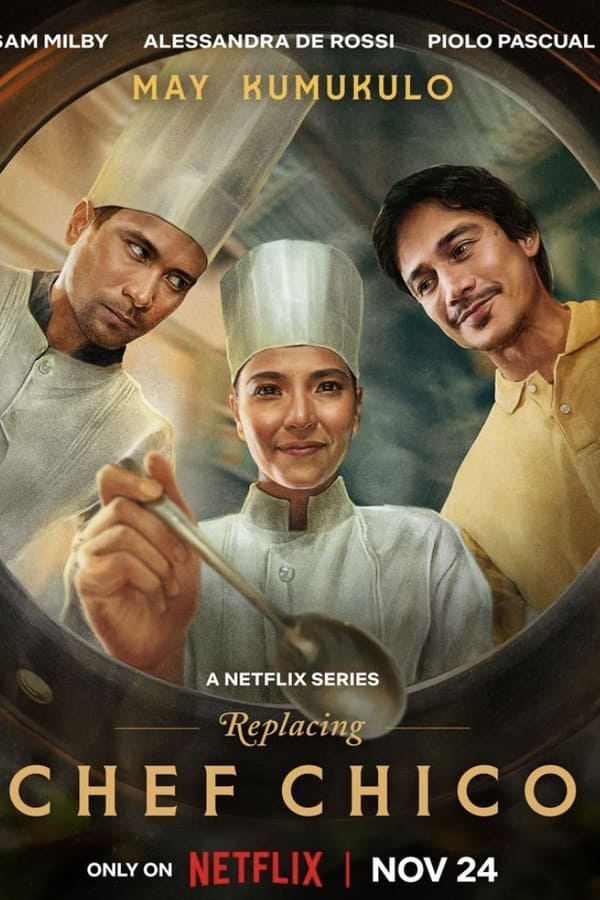 Bếp Trưởng Tạm Quyền: Phần 1 – Replacing Chef Chico: Season 1 (2023)