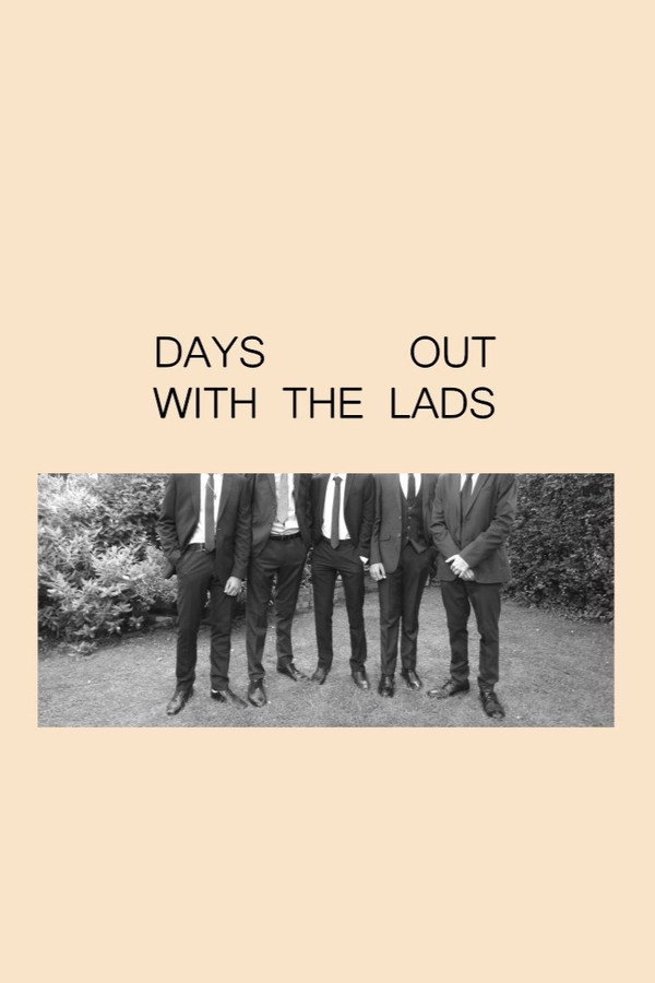 Days Out With the Lads