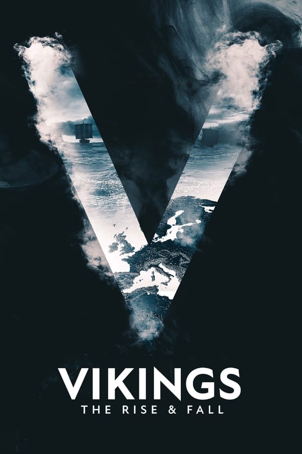 Vikings: The Rise and Fall