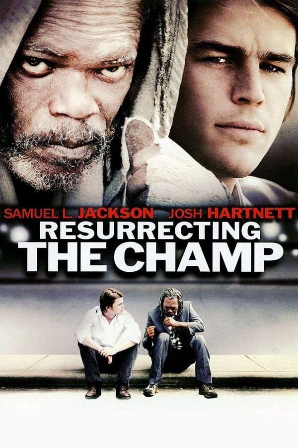 Resurrecting the Champ (2007)