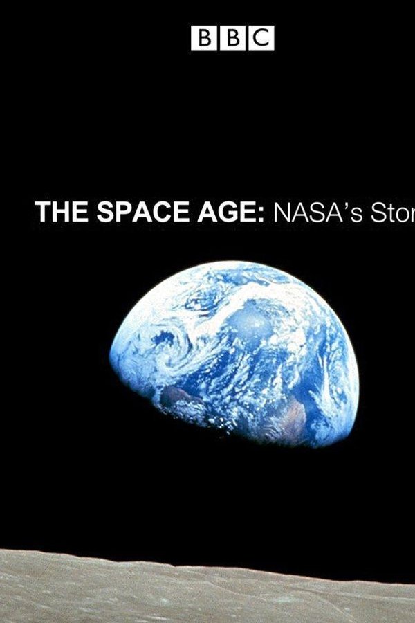 The Space Age: NASA’s Story