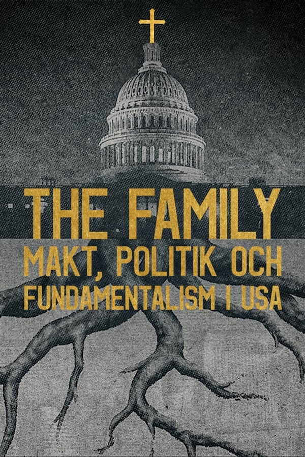 The Family: Makt, politik och fundamentalism i USA