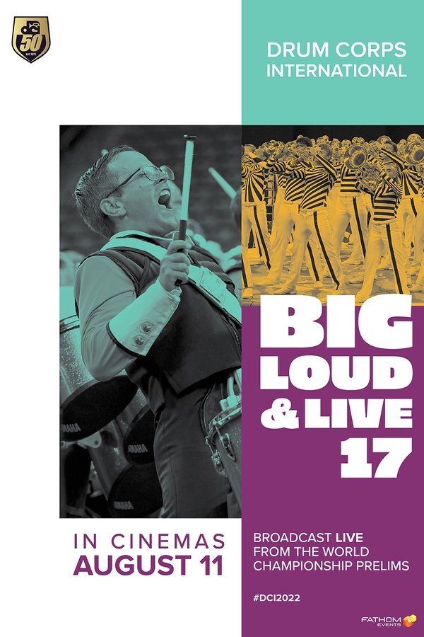 DCI 2022: Big, Loud & Live